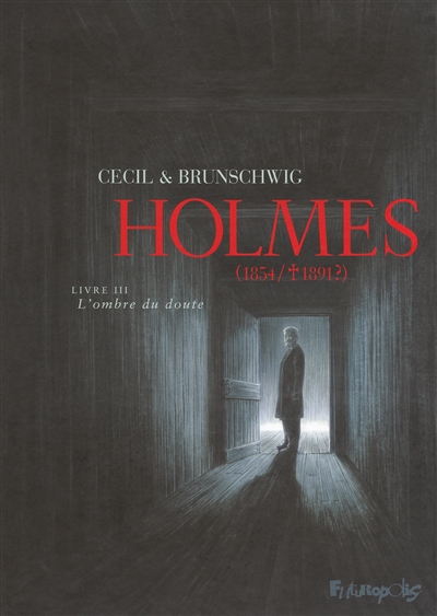 Holmes : 1854-1891 ?. 3 , L'ombre du doute