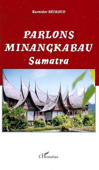Parlons minangkabau Sumatra