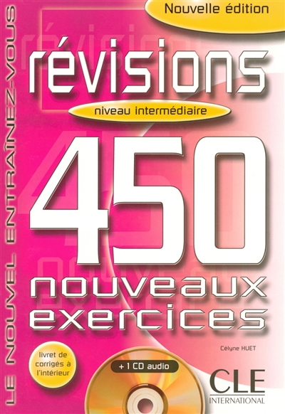 Révisions 450 nouveaux exercices niveau intermédiaire