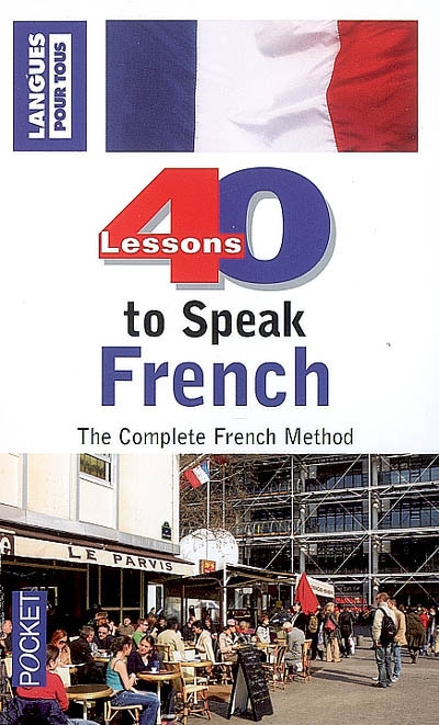 40 lessons to speak French