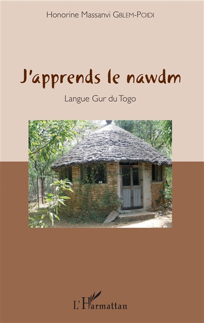 J'apprends le nawdm Langue Gur du Togo