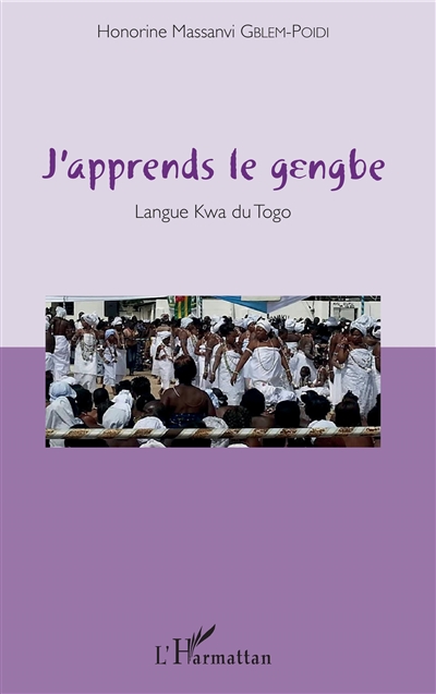 J'apprends le gengbe Langue Kwa du Togo