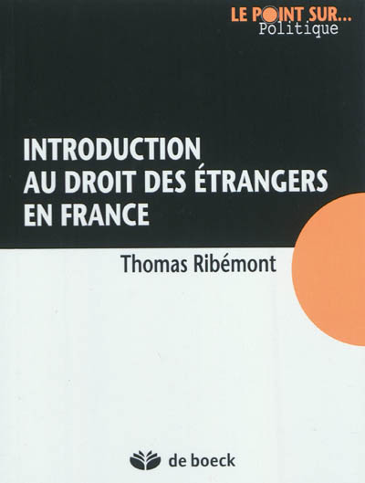 Introduction au droit des étrangers en France