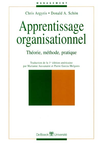 Apprentissage organisationnel : Théorie, méthode, pratique