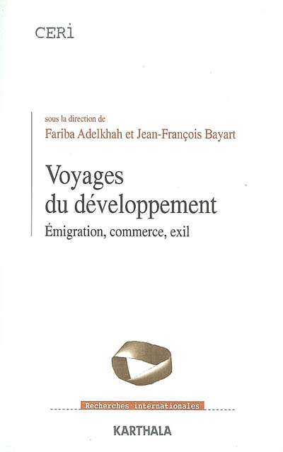 Voyages du développement : Emigration, commerce, exil