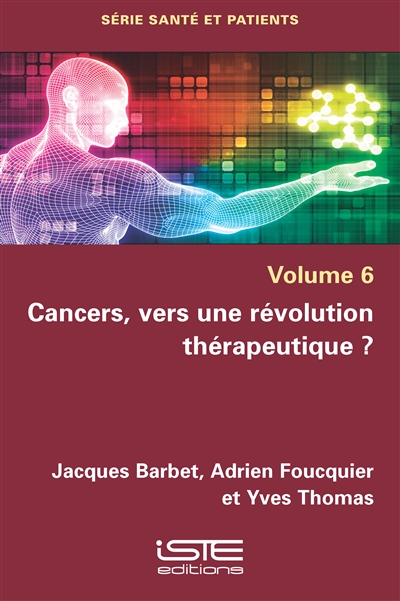 Cancers, vers une révolution thérapeutique ?
