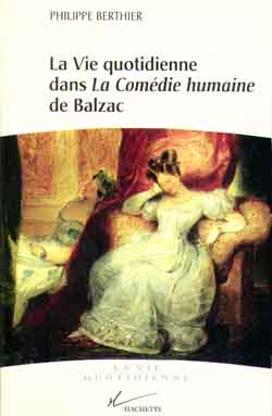La vie quotidienne dans la Comédie humaine de Balzac