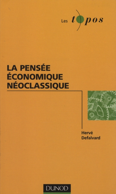 La pensée économique néoclassique