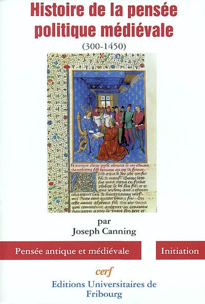 Histoire de la pensée politique médiévale : 300-1450