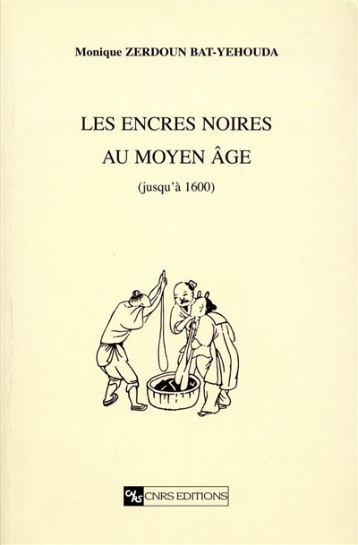 Les Encres noires au Moyen âge : jusqu'à 1600