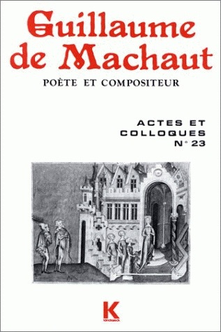 Guillaume de Machaut : colloque, table ronde
