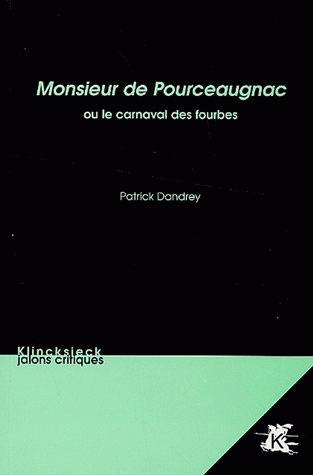 "Monsieur de Pourceaugnac" ou Le carnaval des fourbes