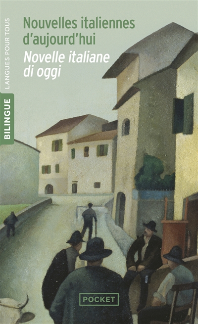 Nouvelles italiennes d'aujourd'hui = Novelle italiane di oggi /. ;