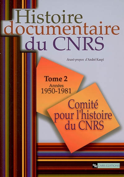 Histoire documentaire du CNRS. Tome  2 , Années 1950-1981