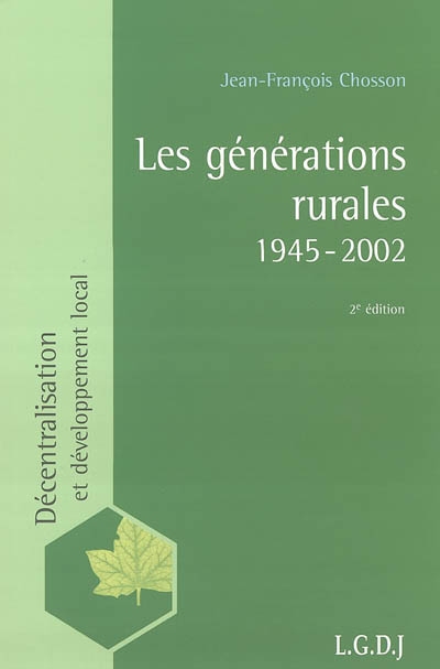 Les générations du développement rural, 1945-1990