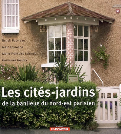Les cités jardins : l'exemple du nord-est parisien