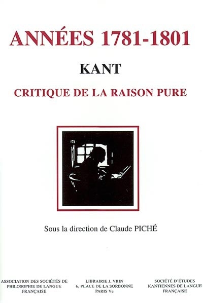 Années 1781-1801, Kant "Critique de la raison pure" : vingt ans de réception
