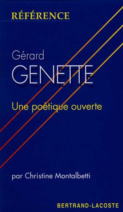 Gérard Genette : une poétique ouverte