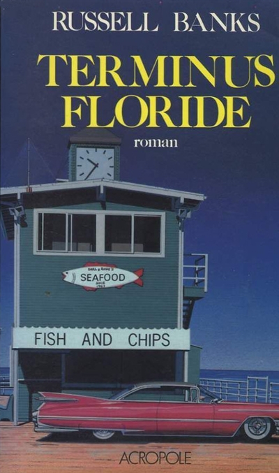 Terminus Floride : roman