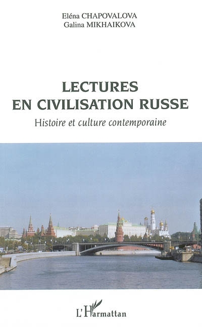 Lectures en civilisation russe : histoire et culture contemporaine