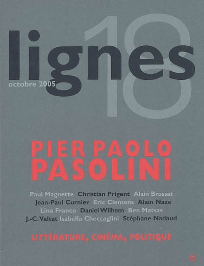 Lignes, nouvelle série. . 18 , Pier Paolo Pasolini