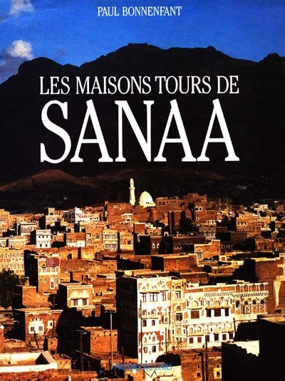 Les Maisons-tours de Sanaa
