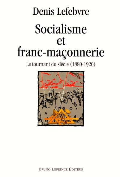 Socialisme et franc-maçonnerie 1 , La IIIe République