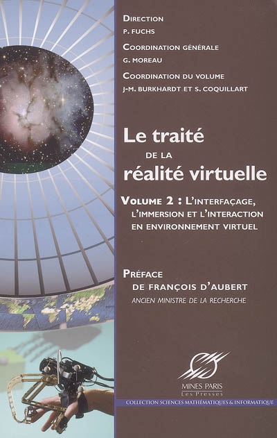 Le traité de la réalité virtuelle. vol. 2 , Interfaçage, immersion et interaction en environnement virtuel