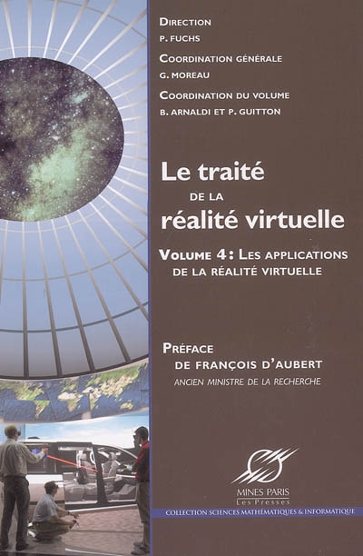 Le traité de la réalité virtuelle. vol. 4 , Les applications de la réalité virtuelle