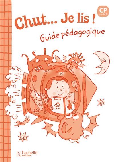 Chut... je lis ! : guide pédagogique, CP cycle 2