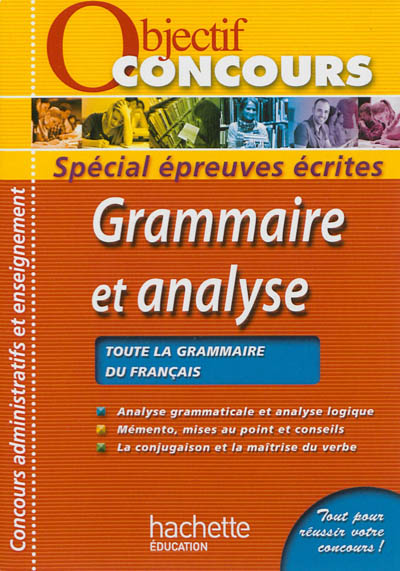 Grammaire et analyse : analyse grammaticale et analyse logique