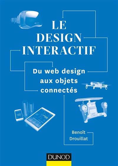 Le design intéractif : du web design aux objets connectés