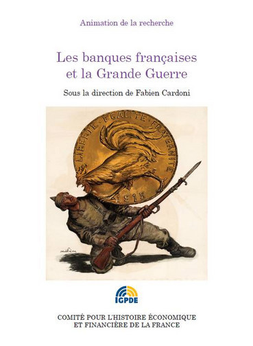 Les banques françaises et la Grande Guerre : journée d'études du 20 janvier 2015