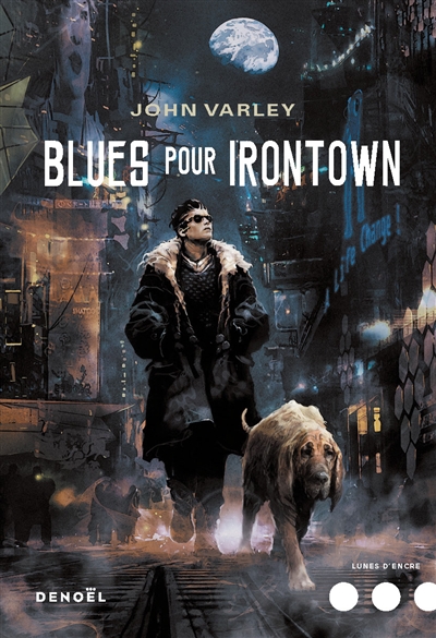 Blues pour Irontown : roman