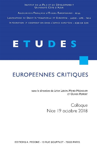 Etudes européennes critiques : actes de la première journée Jeune recherche de l'AFEE : Nice, 19 octobre 2018