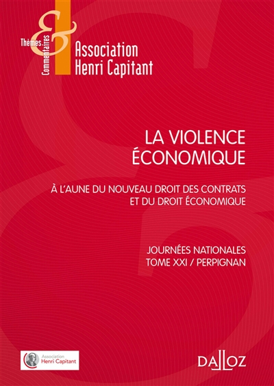 La violence économique : à l'aune du nouveau droit des contrats et du droit économique