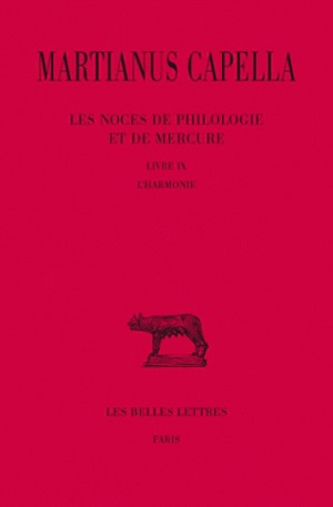 Les noces de Philologie et de Mercure. Tome IX , Livre IX, L'harmonie