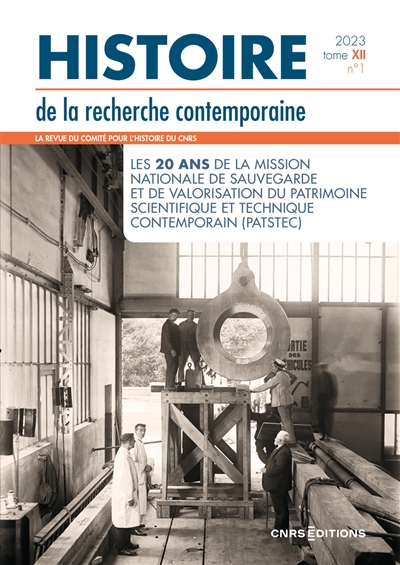 Les 20 ans de la mission nationale de sauvegarde de de valorisation du patrimoine scientifique et technique contemporain (PATSTEC)