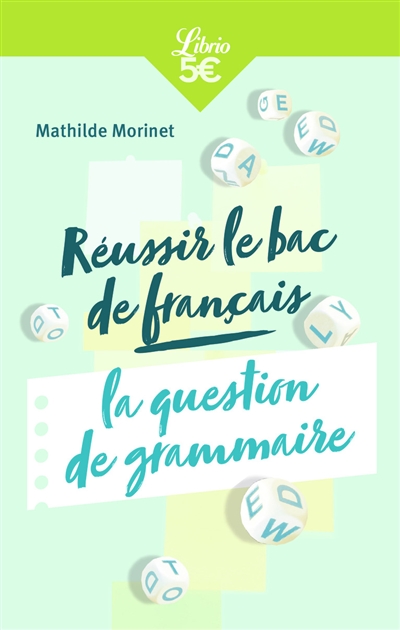 Réussir le bac français : la question de grammaire