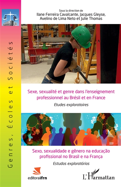 Sexe, sexualité et genre dans l'enseignement professionnel au Brésil et en France : études exploratoires