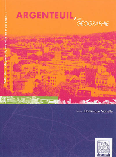 Argenteuil, une géographie