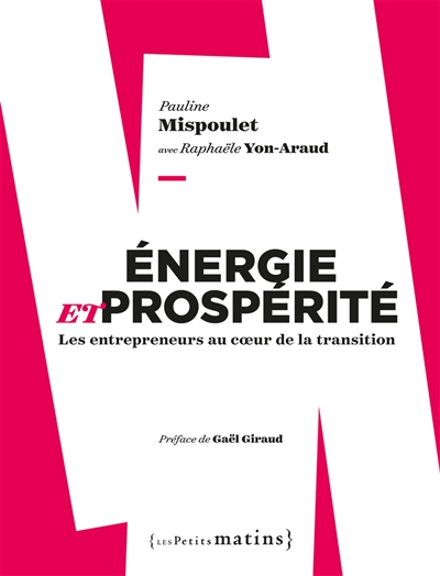 Énergie et prospérité : les entrepreneurs au coeur de la transition