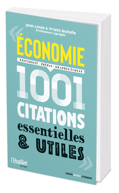 Économie : 1001 citations essentielles et utiles