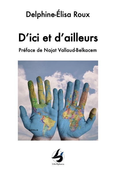 D'ici et d'ailleurs : Préface de Najat Vallaud-Belkacem