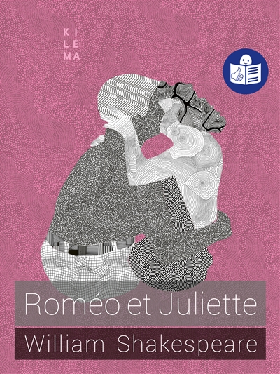 Roméo et Juliette : traduit en FALC par Anne Hubert