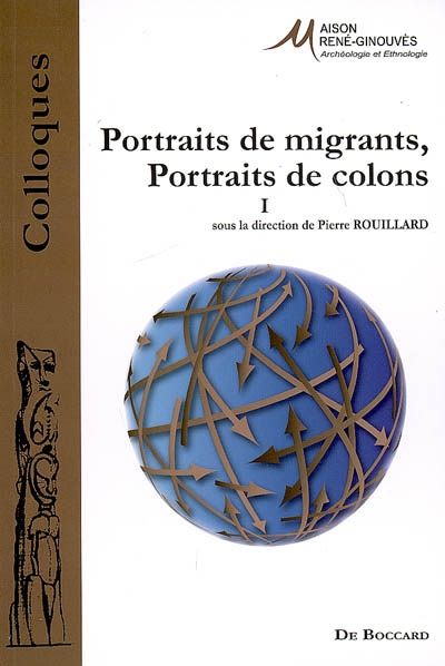 Portraits de migrants, portraits de colons. I