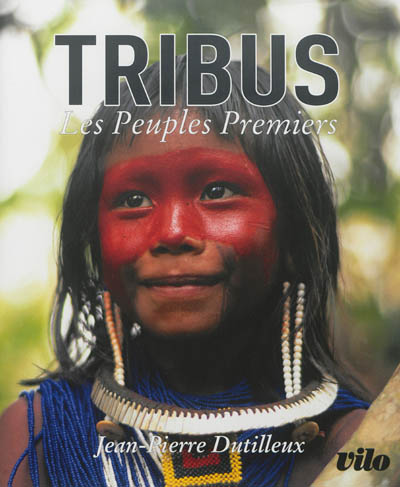 Tribus : les peuples premiers
