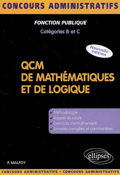 QCM de mathématiques et de logique : méthodologie, exercices, annales corrigées
