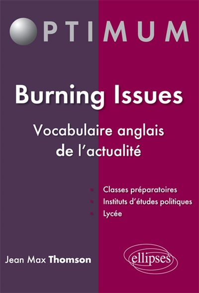 Burning issues : vocabulaire anglais de l'actualité