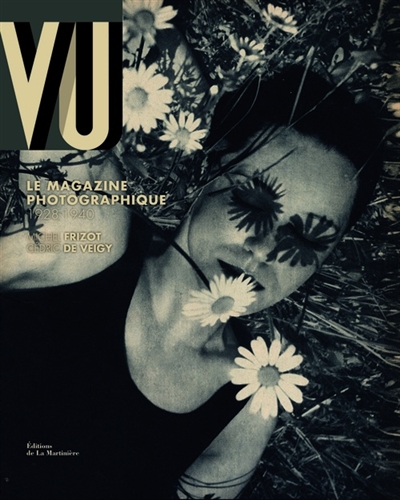 "Vu", le magazine photographique, 1928-1940
